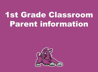 1st Grade Classroom Parent Information Presentation